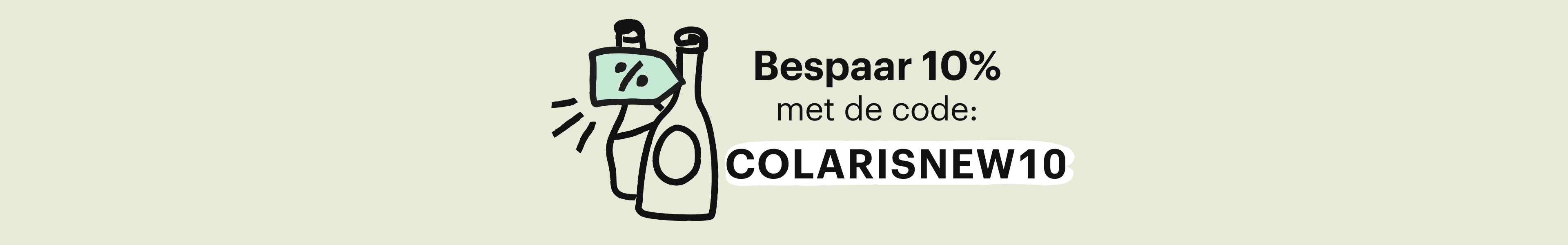 10% korting* op je eerste bestelling bij Colaris.be met de code: COLARISNEW10