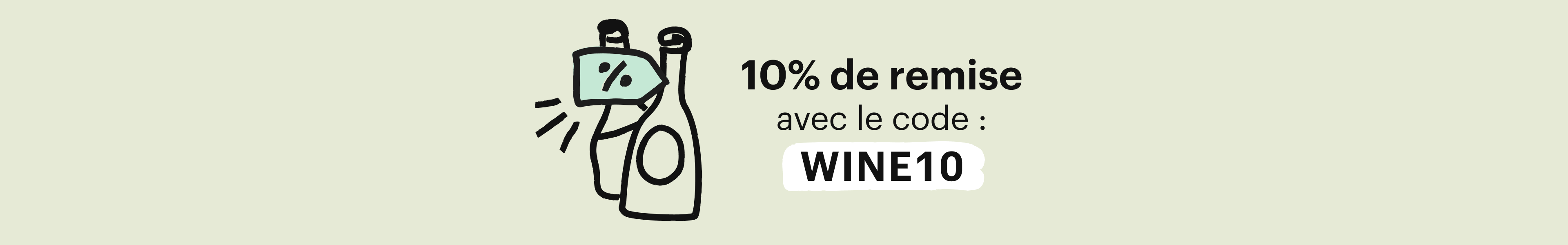 -10%* sur votre 1ère commande. Code: WINE10