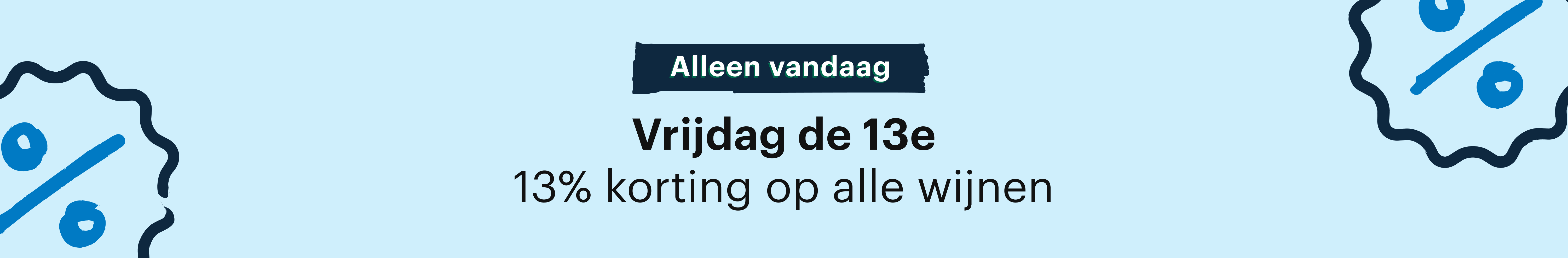 Vrijdag de 13e: 13% korting op alle wijnen